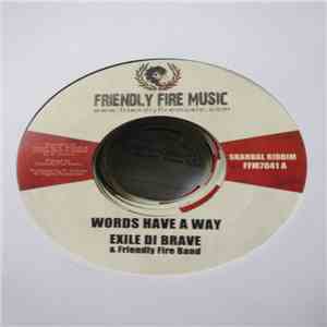 Exile Di Brave, Friendly Fire Band - Words Have A Way download flac mp3