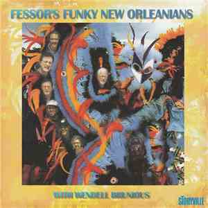Fessor's Funky New Orleanians With Wendell Brunious - Decatur Street Stomp download flac mp3