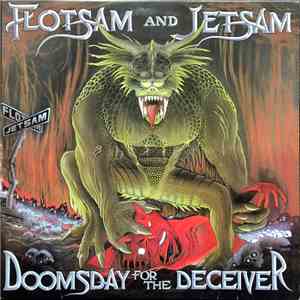 Flotsam And Jetsam - Doomsday For The Deceiver download flac mp3