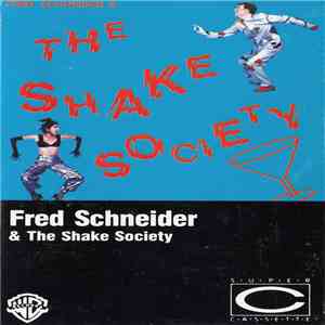 Fred Schneider & The Shake Society - Fred Schneider & The Shake Society download flac mp3
