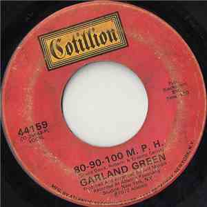 Garland Green - 80-90-100 M.P.H. / If A Dream Goes By download flac mp3