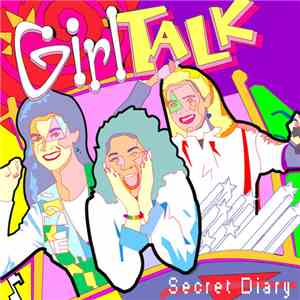 Girl Talk - Secret Diary download flac mp3