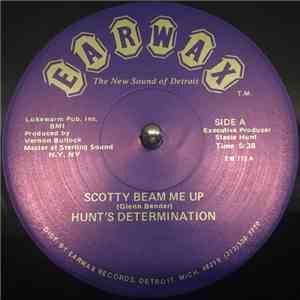 Hunt's Determination - Scotty Beam Me Up / Hey Mister D.J download flac mp3