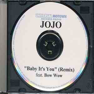 JoJo  - Baby It's You (Remix) download flac mp3