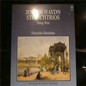 Joseph Haydn, Deutsches Streichtrio - Streichtrios String Trios download flac mp3