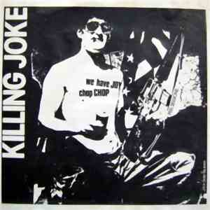 Killing Joke - We Have Joy / Chop Chop download flac mp3