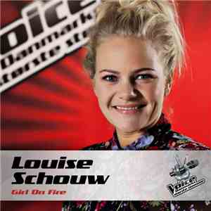 Louise Schouw - Girl On Fire download flac mp3