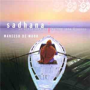 Maneesh de Moor - Sadhana download flac mp3