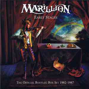 Marillion - Early Stages - The Official Bootleg Box Set 1982-1987 download flac mp3