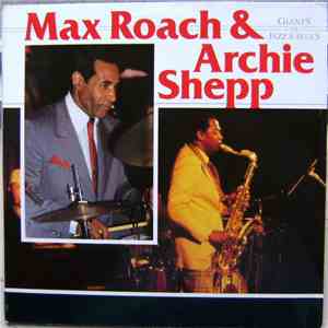 Max Roach & Archie Shepp - Sweet Mao - Suid Africa 76 download flac mp3