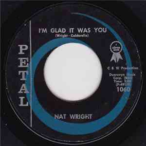 Nat Wright - I'm Glad It Was You download flac mp3
