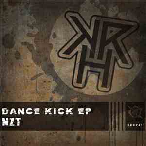 NZT  - Dance Kick EP download flac mp3