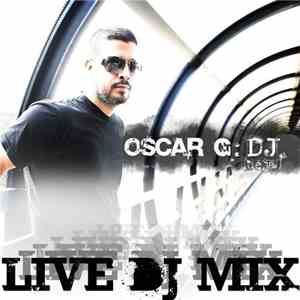 Oscar G. - Live DJ Mix download flac mp3