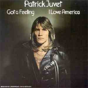 Patrick Juvet - Got A Feeling download flac mp3