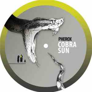 Pherox - Cobra Sun download flac mp3