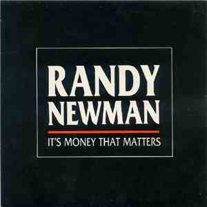 Randy Newman - It's Money That Matters download flac mp3