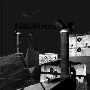 Romulo Fróes - Barulho Feio download flac mp3