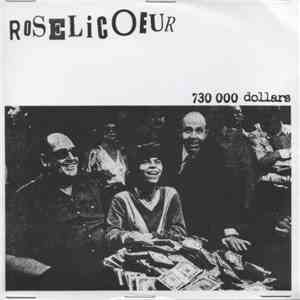 Roselicoeur - 730 000 Dollars download flac mp3