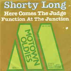 Shorty Long  - Here Comes The Judge / Function At The Junction download flac mp3