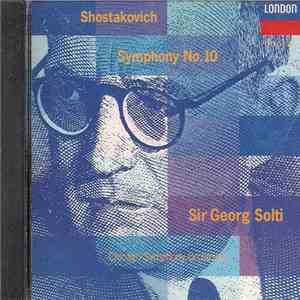 Shostakovich, Chicago Symphony Orchestra, Sir Georg Solti - Symphony No. 10 download flac mp3