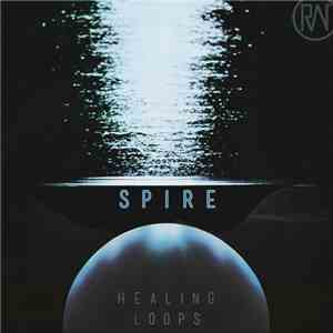 Spire  - Healing Loops download flac mp3