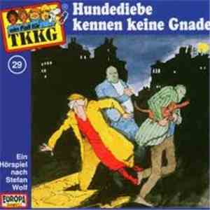 Stefan Wolf - TKKG 29 - Hundediebe Kennen Keine Gnade download flac mp3