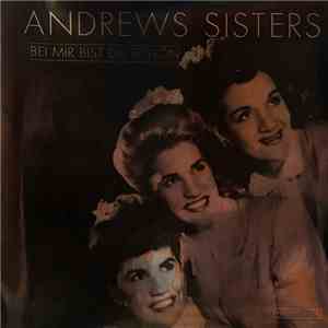 The Andrews Sisters - Bei Mir Bist Du Schön download flac mp3