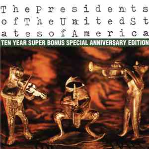 The Presidents Of The United States Of America - The Presidents Of The United States Of America download flac mp3