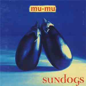 The Sundogs  - Mu-Mu download flac mp3