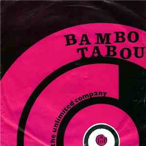 The Unlimited Company - Bambou Tabou download flac mp3