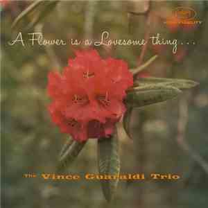 The Vince Guaraldi Trio - A Flower Is A Lovesome Thing download flac mp3