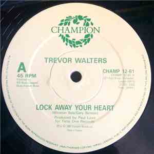 Trevor Walters - Lock Away Your Heart download flac mp3