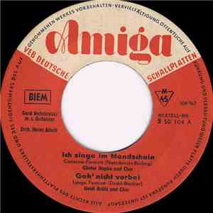 Various - Ich Singe Im Mondschein / Geh' Nicht Vorbei / Schön Ist Die Liebe / O Dio Mio download flac mp3
