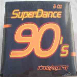 Various - SuperDance 90's Ninety's Party download flac mp3