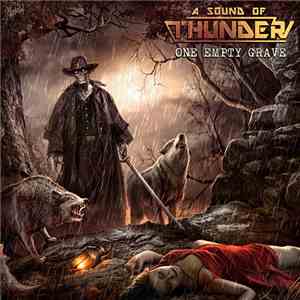 A Sound Of Thunder - One Empty Grave download flac mp3