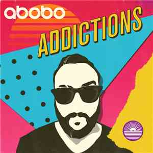 Abobo - Addictions download flac mp3