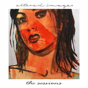 Altered Images - The Sessions download flac mp3