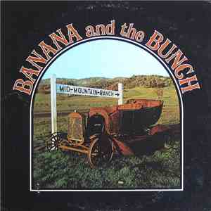 Banana And The Bunch - Mid-Mountain-Ranch download flac mp3