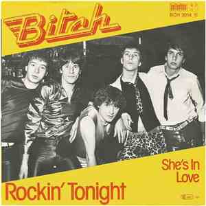 Bitch  - Rockin' Tonight / She's In Love download flac mp3