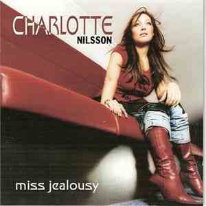 Charlotte Nilsson - Miss Jealousy download flac mp3