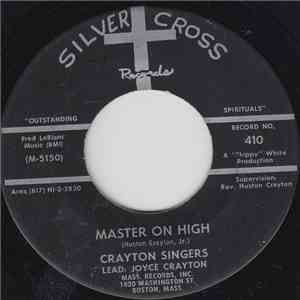 Crayton Singers - Master On High download flac mp3
