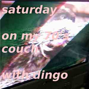 Dingo  - saturday on my 70's couch download flac mp3