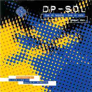 DP-SOL - Live In Leipzig · Live In Oslo download flac mp3