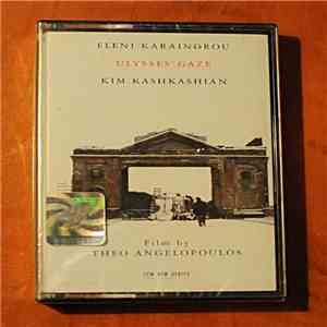 Eleni Karaindrou, Kim Kashkashian - Ulysses' Gaze download flac mp3