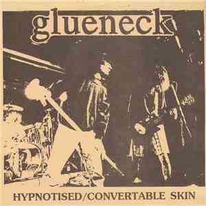 Glueneck - Hypnotised / Convertable Skin download flac mp3