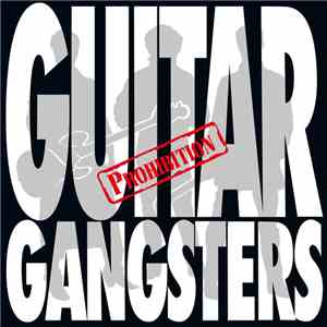 Guitar Gangsters - Prohibition download flac mp3
