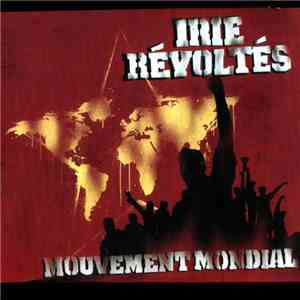 Irie Révoltés - Mouvement Mondial download flac mp3