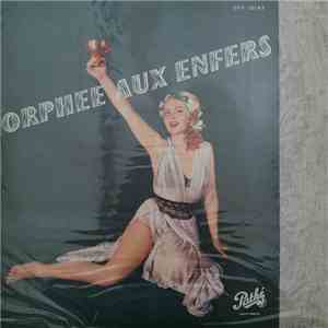 Jacques Offenbach, Michel Roux, Claude Devos, Claudine Collart, Andrée Grandjean, Deva Dassy, Freda Betti, Liliane Berton - Orphée Aux Enfers download flac mp3