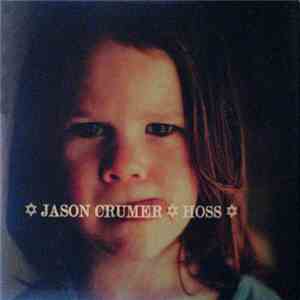 Jason Crumer - Hoss download flac mp3
