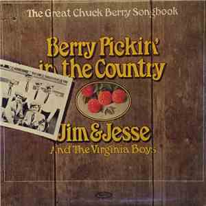 Jim & Jesse And The Virginia Boys - Berry Pickin' In The Country download flac mp3